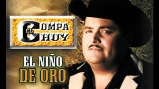 Video thumbnail of "el compa chuy - el nino de oro"