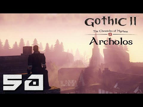 Gothic II Kroniki Myrtany: Archolos - Starzy Znajomi [#50]