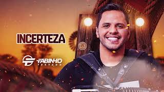 Incerteza - Fabinho Testado Cd Forró De Verdade