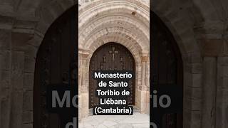 ESPAÑA EN TU MANO - Monasterio de Santo Toribio de Liébana (Cantabria)