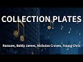 Ransom Boldy James Nicholas Craven Young Chris COLLECTION PLATES Lyrics mp3