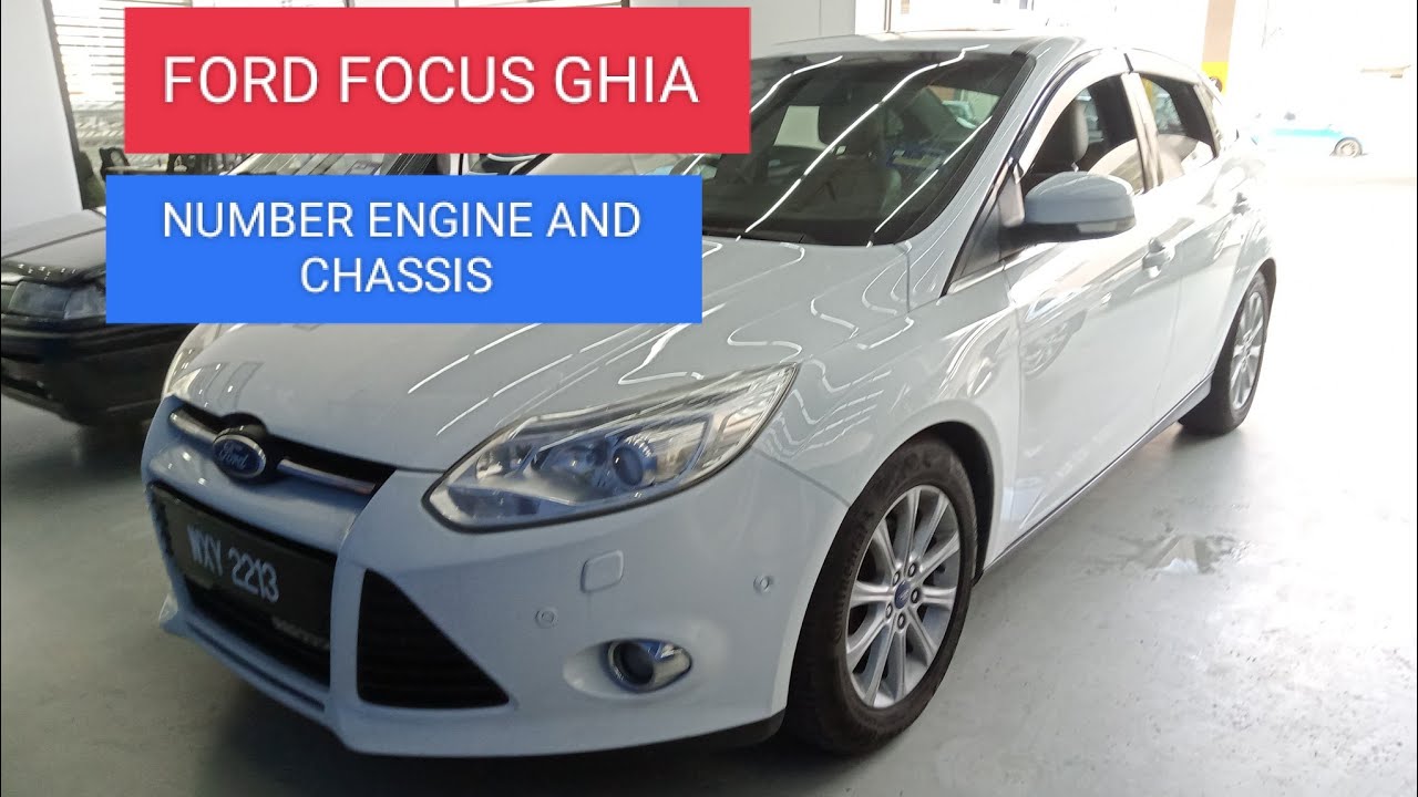 Ford Focus Ghia Number Engine And Chassis Location YouTube ford-focus-ghia-number-engine-and-chassis-location-youtube