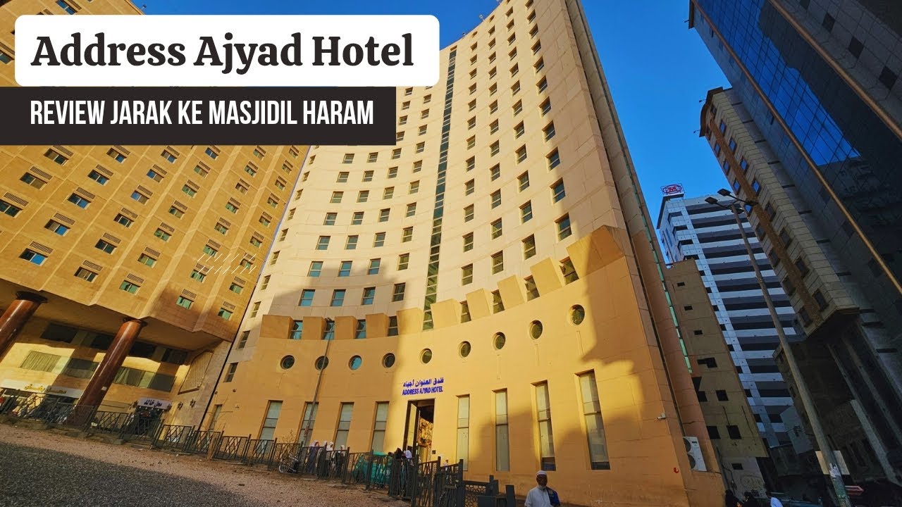 Jarak Hotel Address Ajyad ke Masjidil Haram