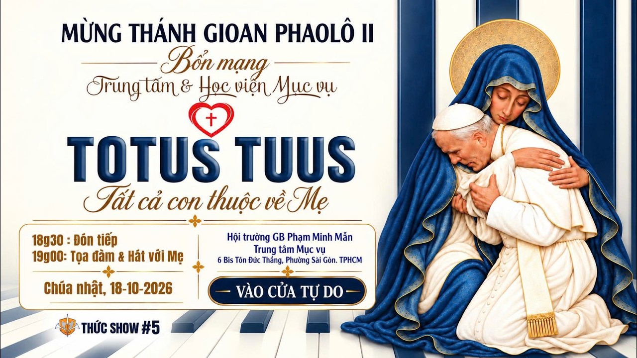 Trực tuyến: THỨC SHOW #5 - Tọa đàm & Hát với Mẹ mừng thánh Gioan Phaolô II | 19g ngày 18-10-2026