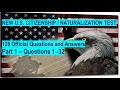 NEW UNITED STATES  CITIZENSHIP / NATURALIZATION TEST  ( PART 1 Questions 1- 32 )