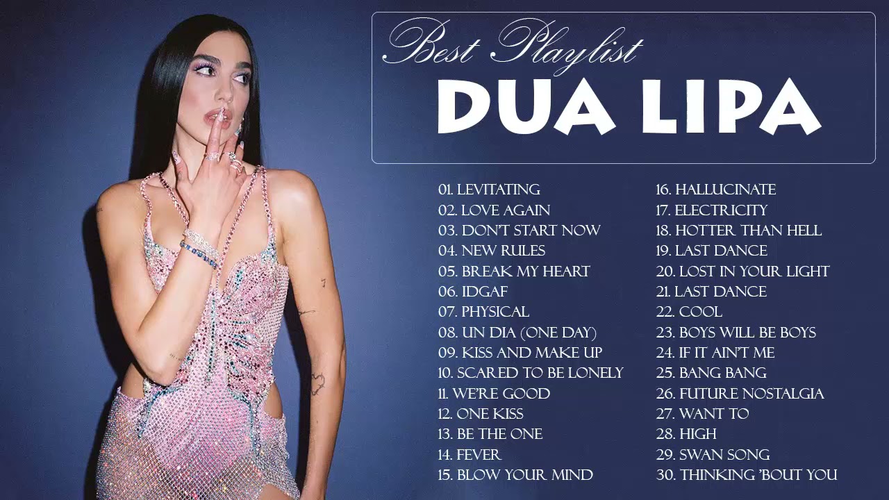 DuaLipa Greatest Hits 2022 - DuaLipa Best Songs Full Album 2022 - DuaLipa New Popular Songs