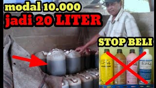 CARA MEMBUAT PROBIOTIK/EM4