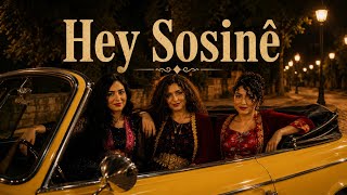 Hey Sosinê - (2026) - Koma Keç Û Xort