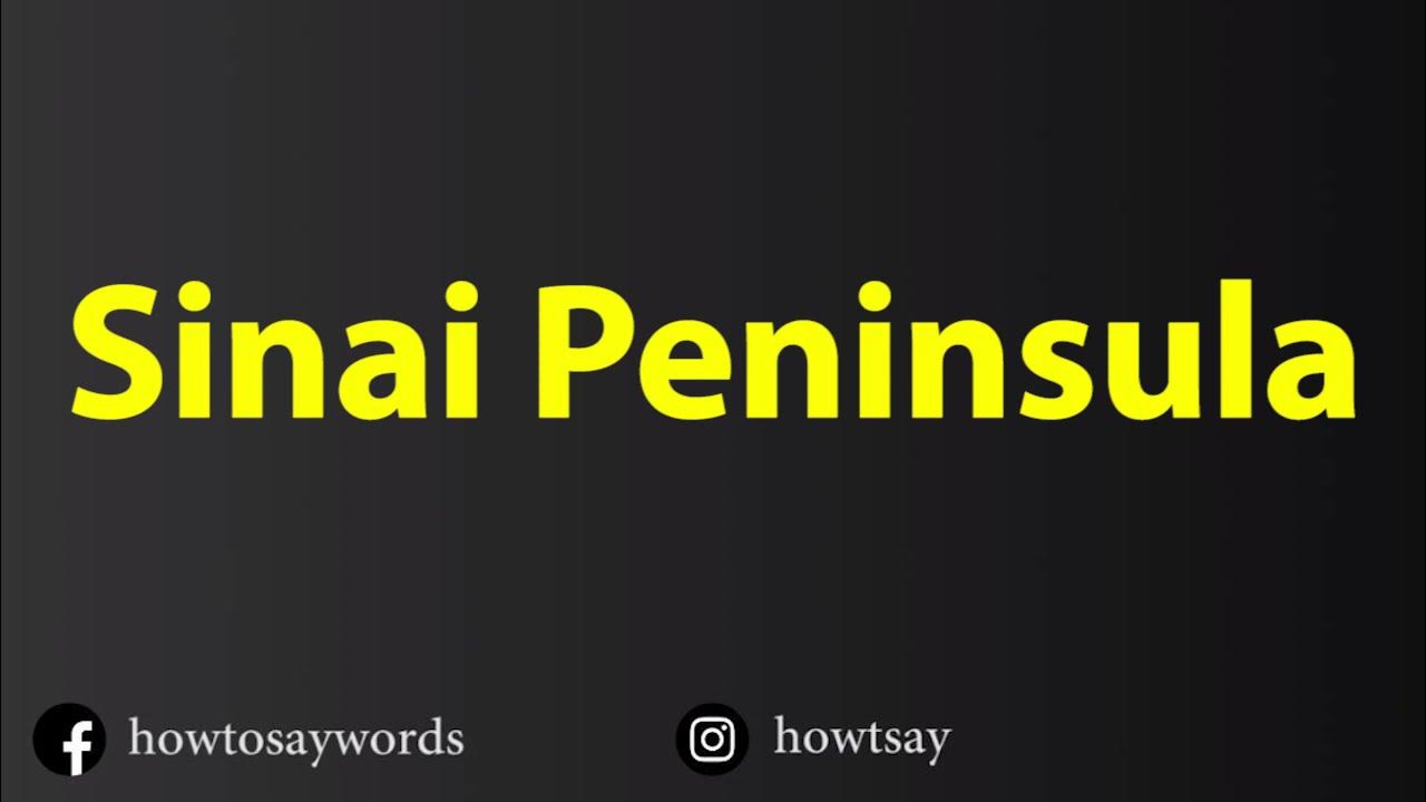 how-to-pronounce-sinai-peninsula-youtube