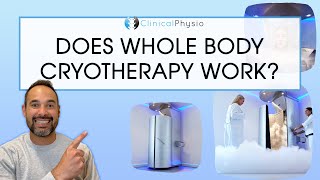 Does Whole Body Cryotherapy Actually Work? | Expert Physio Reviews the Evidence