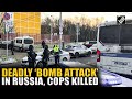 Two police officers killed in bomb attack, near the site of Russian general 's killing in Moscow