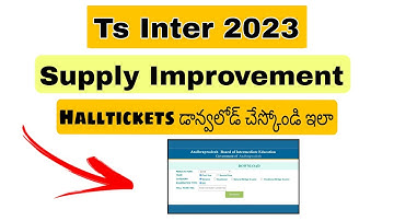 Ts inter Supply halltickets download video 2023 Ts inter improvement halltickets download Link 2023