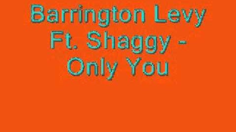 ♪♪  Barrington Levy ft. Shaggy - Only You  ♪♪