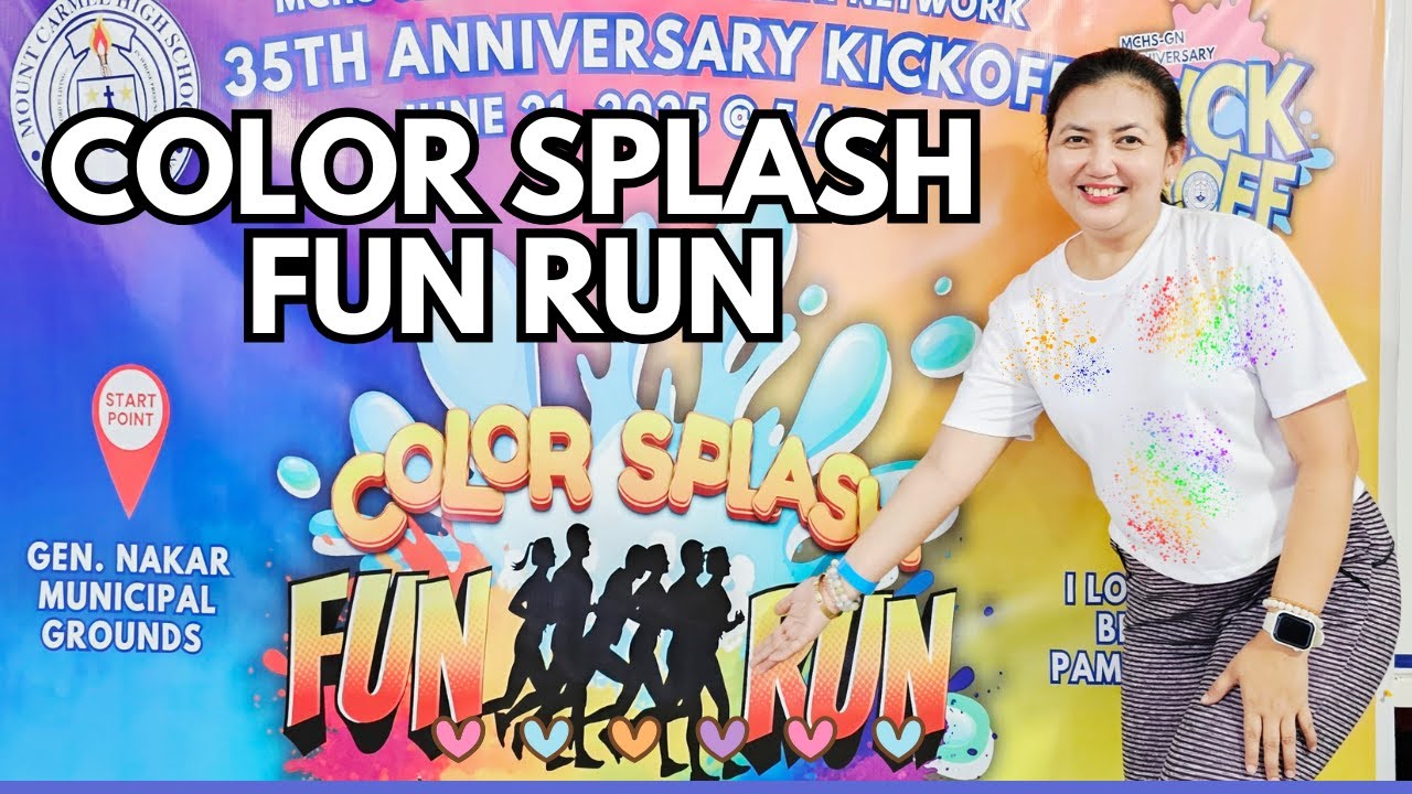 Masaya at Makulay na Color Splash Fun Run | Kick-Off Event for Mt. Carmel High School's Anniversary