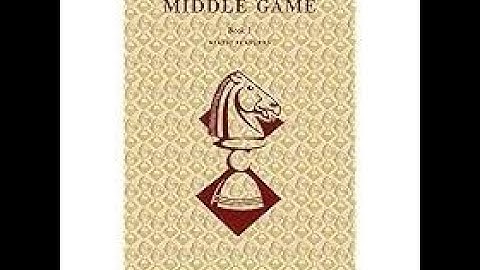 Top 10 Chess Books – #4  | Euwe & Kramer: The Middle Game  | IM Thomas Engqvist