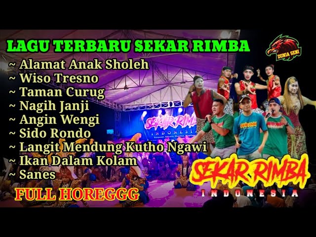 Lagu Terbaru Sekar Rimba Indonesia Full Horegg #sekarrimba #lagu #seni class=