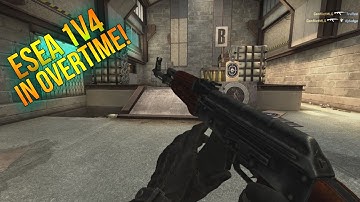 CS:GO - ESEA 1v4 in OVERTIME!