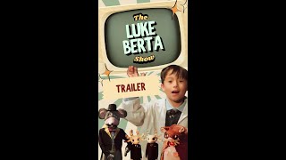 The Luke Berta Show | Shorts Trailer