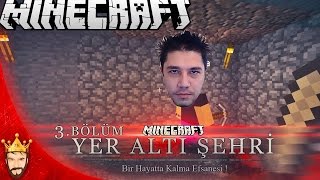 Yer Altı Şehri | Minecraft Türkçe Survival Multiplayer | Bölüm 3