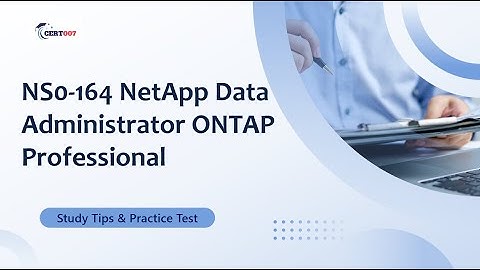 How to Pass the NS0-164 Exam | NetApp Data Administrator ONTAP Professional