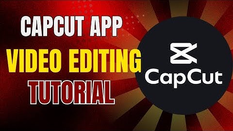 CapCut App Video Editing Tutorial - COMPLETE Guide (2025)