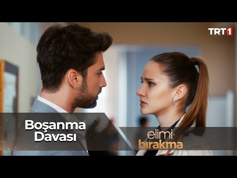 Azra ve Cenk'in boşanma davası. ❤️‍🔥 - Elimi Bırakma 50. Bölüm