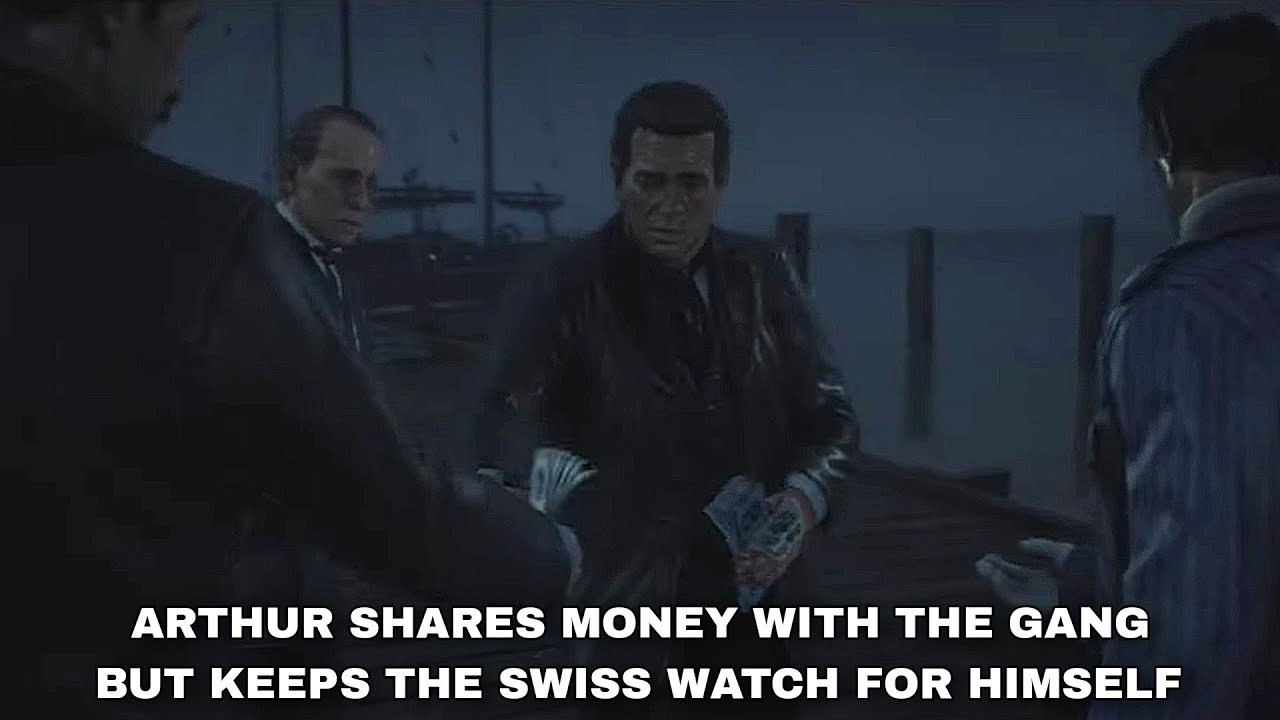 ARTHUR SHARES MONEY WITH THE GANG BUT KEEPS THE SWISS WATCH FOR HIMSELF ...