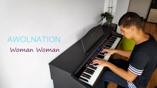 AWOLNATION - Woman Woman Piano