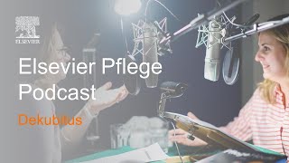 Dekubitus | Elsevier Pflege Podcast
