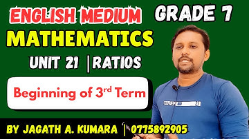 📚 Grade 7 Maths | Unit 21: Ratios | English Medium | Beginning of 3rd Term