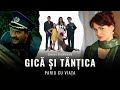 Gică și Tănțica Episodul 5