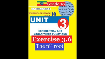 Mathematics Grade 10 Unit 3 Exercise 3.6 (The 𝒏𝒕𝒉 root) @mathT_21