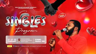 SINGLES' PROGRAM - DAY 2 { PT 2} || 14TH FEBRUARY 2026.