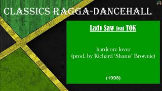 Lady Saw feat TOK - hardcore lover (1998)