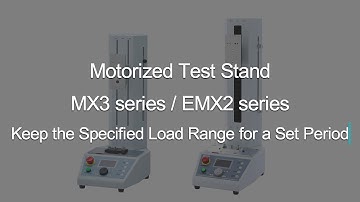 [Users Guide] Motorized Test Stand MX3/EMX2 series Keep the Specified Load Range for a Set Period