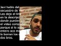 JAVI HABLA DEL SECUESTRO DE YAO, NO ES UN SECUESTRO REAL?  DOS BROS EXCLUSIVO #62