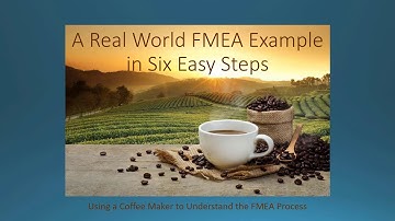 A Real World FMEA Example in 6 Easy Steps