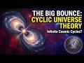 What Came Before the Big Bang? The Science of the Big Bounce