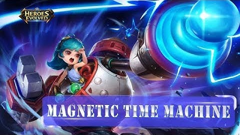Heroes Evolved: Magnetic Time Machine, Chronia Introduction