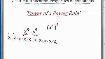 7 4 More Multiplication Properties of Exponents