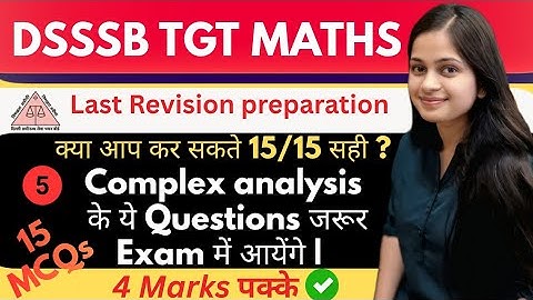 Complex analysis important questions for dsssb tgt maths| dsssb tgt maths preparation @gmt0 