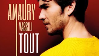 Amaury Vassili - Tout (Lyrics Video) chords