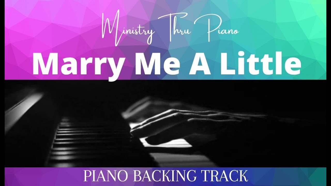 Marry Me A Little Piano Accompaniment