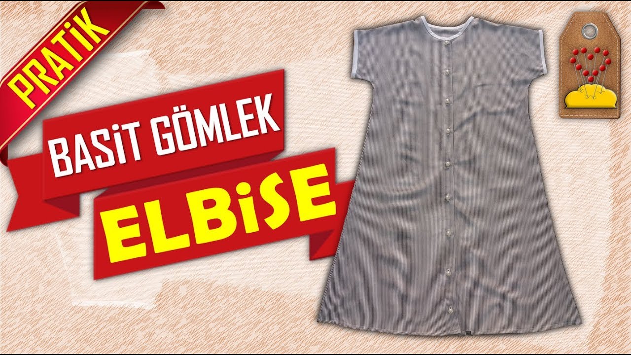 Basit Gomlek Elbise Nasil Dikilir How Do The Simple Shirt Dress Handle Dikis Hocam Youtube Gomlek Elbi Se Bluz Kiyafet The Dress