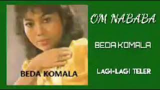 BEDA KOMALA. -  LAGI-LAGI TELER