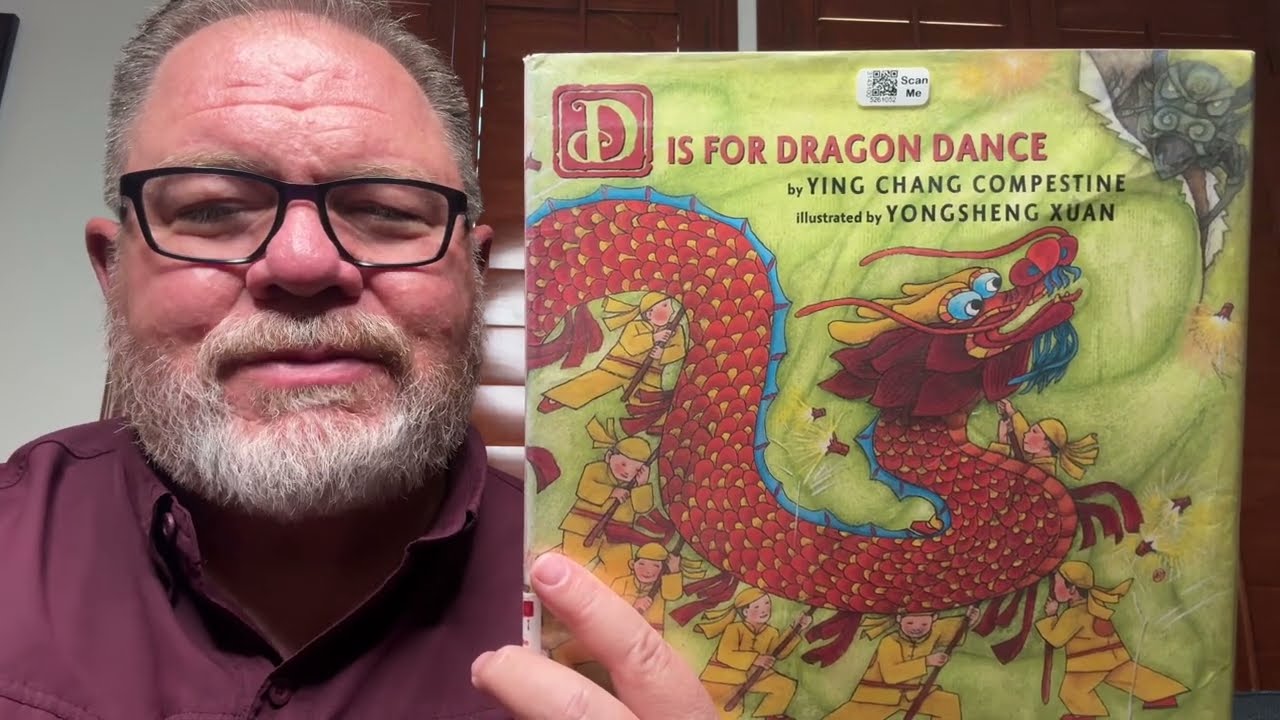 D is for Dragon Dance by Ying Chang Compestine & Yongsheng Xuan