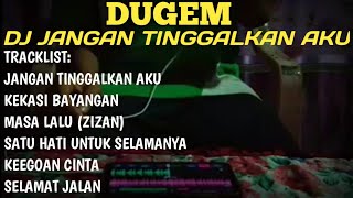 DJ JANGAN TINGGALKAN AKU (NAZIA MARWIANA) VS DJ MASA LALU | DUGEM HITS VIRAL TIK TOK 2020|YUSUF PSPP