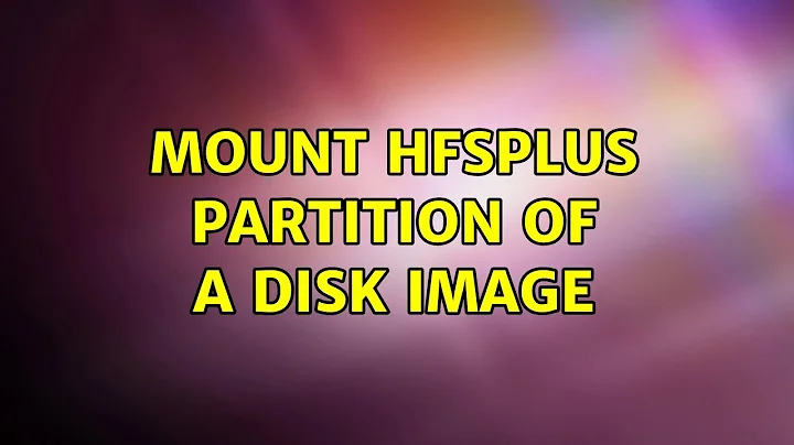 Ubuntu: Mount Hfsplus partition of a disk image