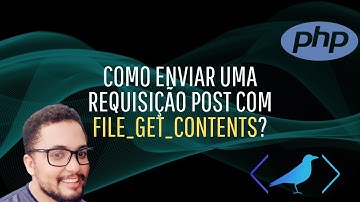 Como enviar uma requisição POST com file_get_contents?