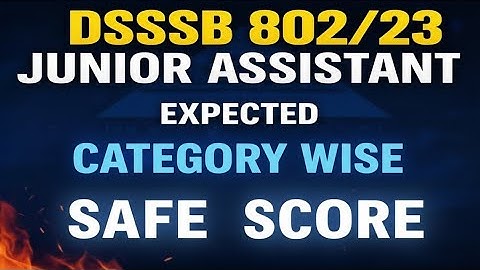 DSSSB LDC / DASS Grade 4 SAFE SCORE (802/23) 2025 | Category Wise Analysis | Education Sphere 🔥